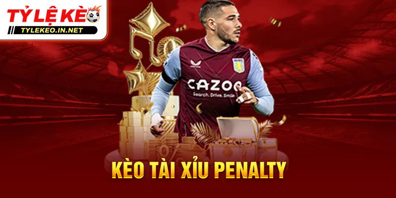 Kèo tài xỉu penalty